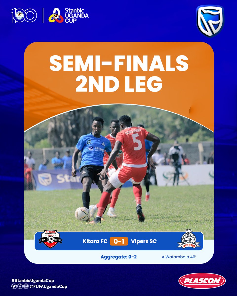 FUFAUgandaCup's tweet image. Semi-Finals 2nd Leg 

Full-Time! ⏰
Kitara FC 0-1 Vipers SC 

Aggregate: 0-2

#KITVIP | #StanbicUgandaCup