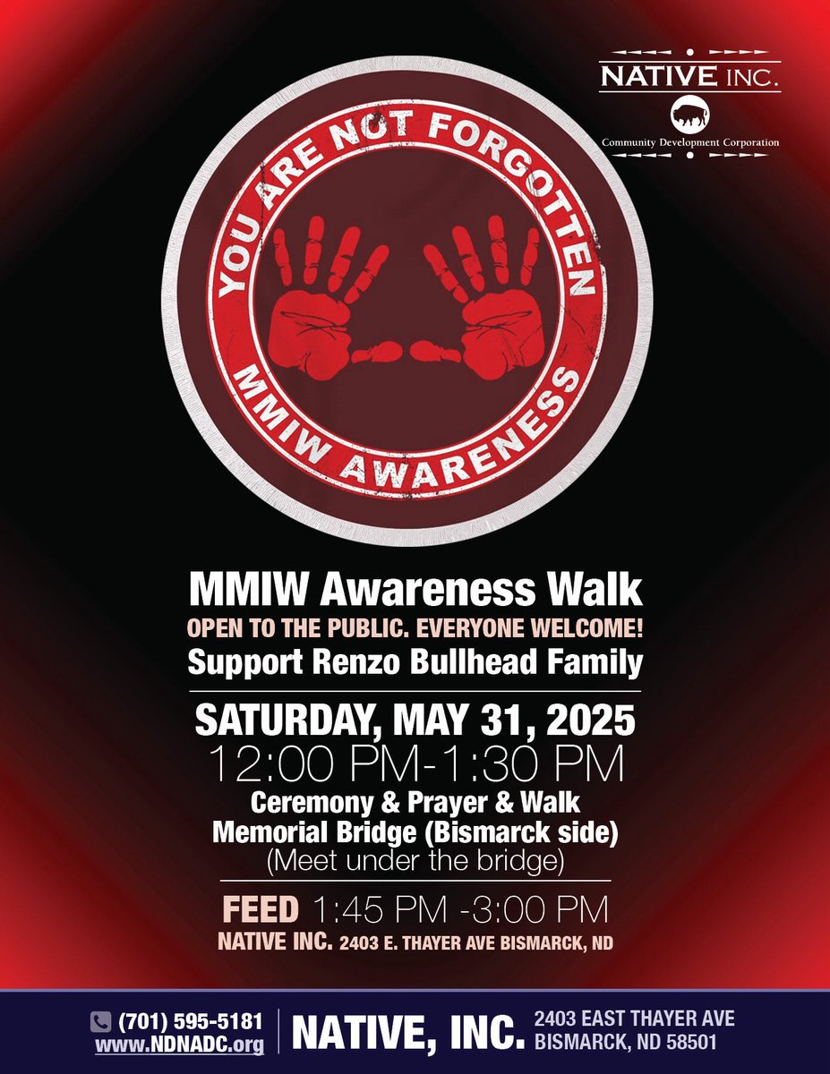 native_inc's tweet photo. 📣Join us for the Missing &amp; Murdered Indigenous Women/Person MMIW/P Awareness Walk📣
Saturday, May 31, 2025 at the Memorial Bridge (Bismarck, ND)
Join us as we support Renzo Bullhead family. All are welcome to join us in this walk. 
#MMIP #mmip2025 #mmiw #MMIW https://t.co/nuJvCsn8HY