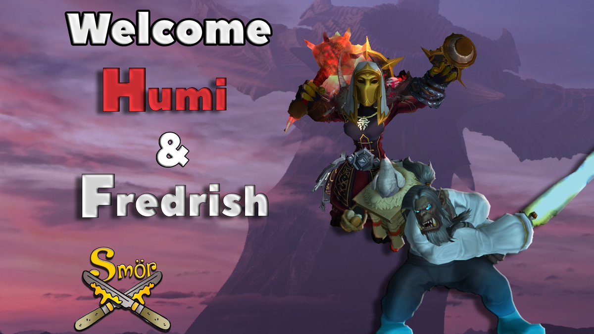 GuildSmor's tweet image. We are saying hi to our 2 new raiders from Bad Luck.
Humi &amp;amp; Fredrish!