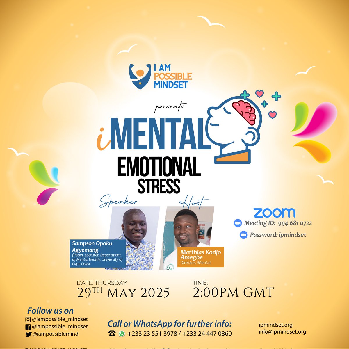 iampossiblemind's tweet photo. Post: Struggling with emotional stress? You’re not alone.
Join us on 29th May at 2PM GMT as we explore this important topic with expert Sampson Opoku Agyemang.

Zoom ID: 994 681 0722
Password: ipmindset
#MentalHealth #iMental #IAMPossibleMindset #Wellbeing https://t.co/kXjgmfCNG0
