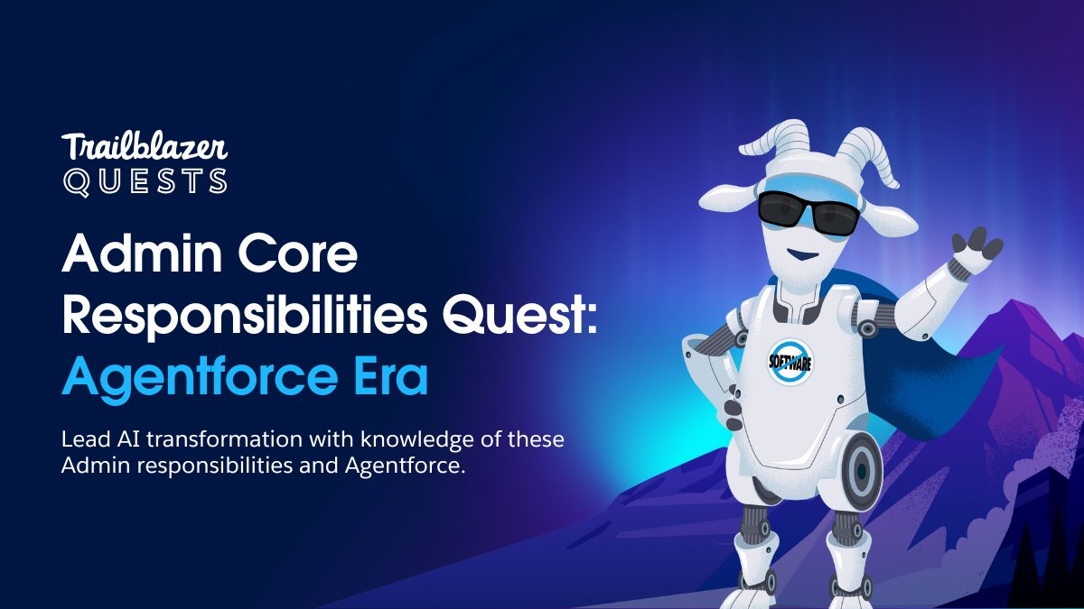 Trailhead (@trailhead) on Twitter photo 📣 Calling all <a href="/SalesforceAdmns/">Salesforce Admins</a>!
Complete our Admin Core Responsibilities #TrailblazerQuest by May 31 to learn how to lead your company through AI transformation and a chance to win* an awesome prize.
Quest on: sforce.co/4jhMt2E
*See official rules 📣 Calling all <a href="/SalesforceAdmns/">Salesforce Admins</a>!
Complete our Admin Core Responsibilities #TrailblazerQuest by May 31 to learn how to lead your company through AI transformation and a chance to win* an awesome prize.
Quest on: sforce.co/4jhMt2E
*See official rules