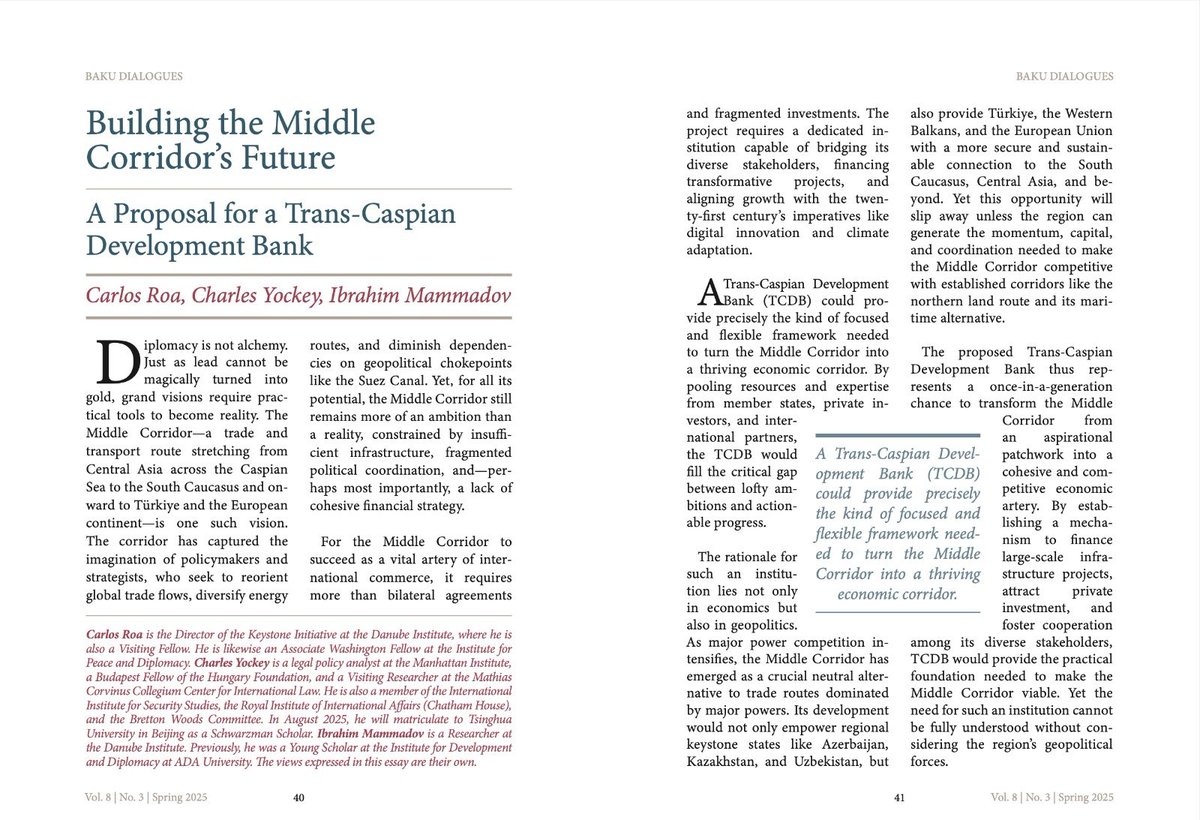 CarlosRoa92's tweet photo. 🚨 New in Baku Dialogues: I co-authored (with @CharlesYockey and @RealIbrahimMamm) a proposal for a Trans-Caspian Development Bank—a new financial institution to serve the needs of the Middle Corridor. Why now, and why does it matter? 🧵
 https://t.co/lN5wqRufrj https://t.co/WN489WnNZh