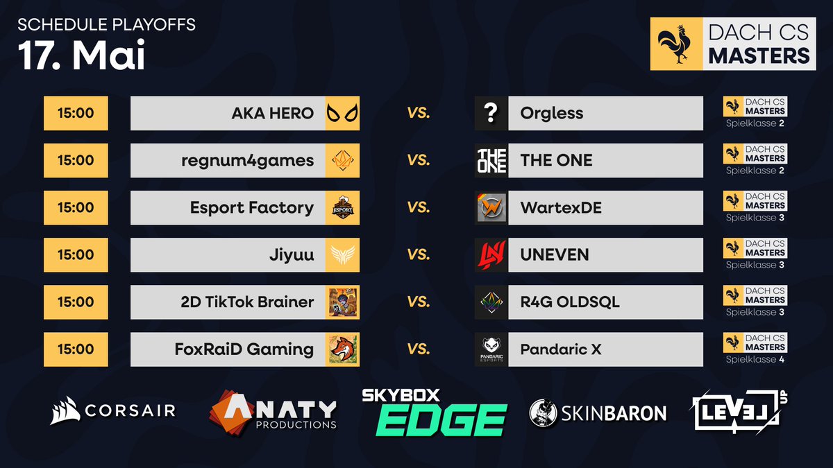 DACH CS Masters (@dachcs) on Twitter photo Eine kleine Übersicht einiger Playoff Matches für euch ab 15 Uhr! 🔽
<a href="/AKAHEROESPORT/">AKA HERO</a> 🆚 Orgless
⏰ 15:00 Uhr
📺 twitch.tv/dach_cs2
🎙️ <a href="/aes_danielz/">Daniel</a>
<a href="/regnum4games/">regnum4games</a> 🆚 <a href="/TheOneHQ/">THE ONE</a>
⏰ 15:00 Uhr
📺 twitch.tv/dachcs
🎙️ <a href="/tube_y0u/">TubeYou</a>
<a href="/EsportFactoryDE/">Esport Factory</a> 🆚 <a href="/wartexESPORTS/">Wartex eSports</a>
⏰ Eine kleine Übersicht einiger Playoff Matches für euch ab 15 Uhr! 🔽
<a href="/AKAHEROESPORT/">AKA HERO</a> 🆚 Orgless
⏰ 15:00 Uhr
📺 twitch.tv/dach_cs2
🎙️ <a href="/aes_danielz/">Daniel</a>
<a href="/regnum4games/">regnum4games</a> 🆚 <a href="/TheOneHQ/">THE ONE</a>
⏰ 15:00 Uhr
📺 twitch.tv/dachcs
🎙️ <a href="/tube_y0u/">TubeYou</a>
<a href="/EsportFactoryDE/">Esport Factory</a> 🆚 <a href="/wartexESPORTS/">Wartex eSports</a>
⏰