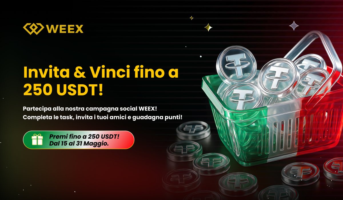 WEEX_Italian's tweet photo. 1/3
🎉 Invita e Vinci con #WEEX Italia! 🎉

💰 In palio 250$
📅 Campagna attiva fino al 31 maggio 2025

Come partecipare:
✅ Registrati su WEEX: https://t.co/A9GimfoOBY
✅ Metti Like e Retweet a questo post
✅ Commenta qui sotto con il tuo UID e tagga almeno 3 amici

Segue👇 https://t.co/cNyME1ohsi