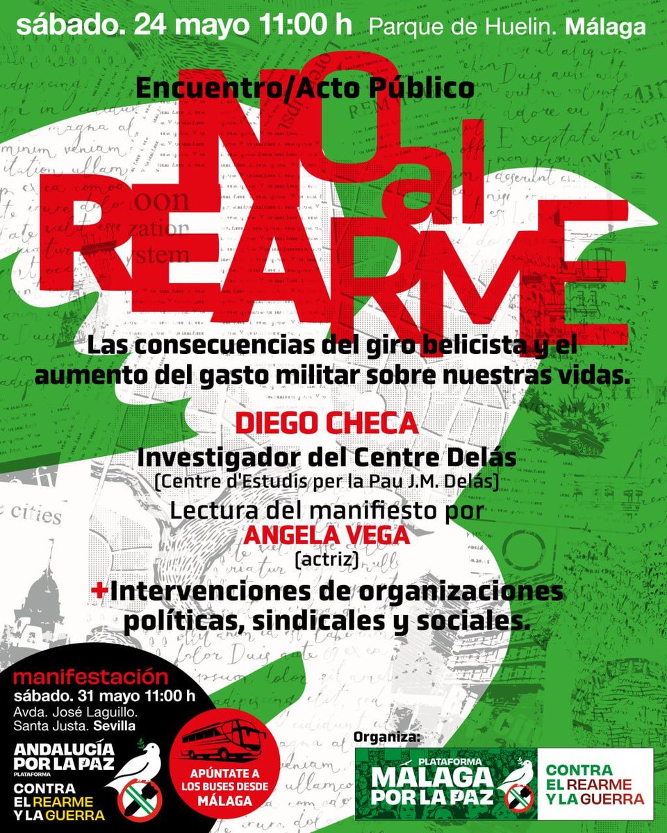 podemosmalaga's tweet photo. 🗓Sábado 24 de Mayo
🕚11h
📍Parque de Huelin #Málaga

🤝Encuentro
NO AL REARME
Las consecuencias del aumento del gasto militar.

🎙Diego Checa (@CentreDelas)
🎙Angela Vega (actriz)
🎙Org. políticas, sindicales y sociales.

Organiza: #MálagaPorLaPaz

#NoAlRearme31M #NoALaGuerra https://t.co/Z9dXHc2D04