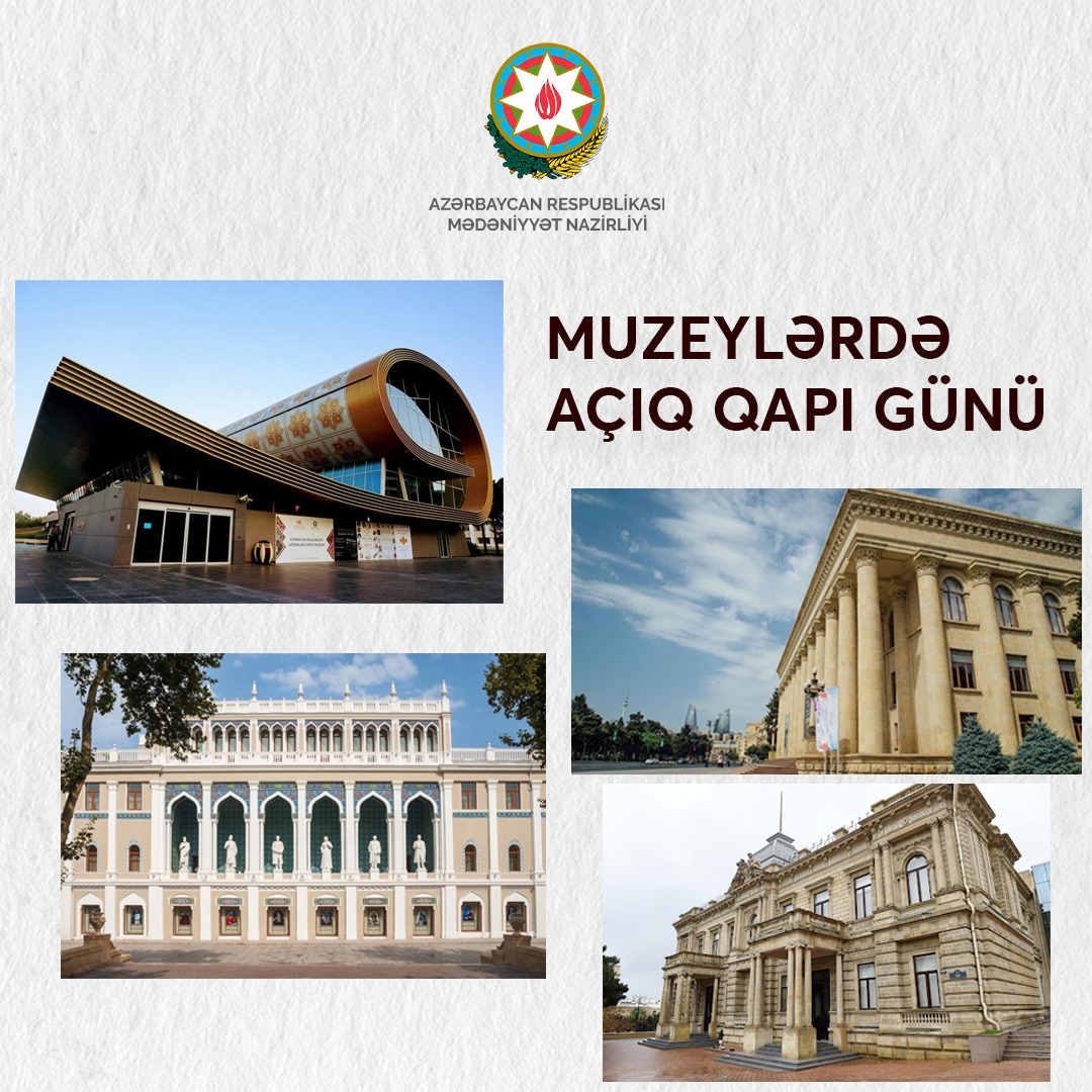 culture_gov_az's tweet photo. 18 may – Beynəlxalq Muzeylər Günü münasibətilə silsilə tədbirlər keçirilir
Ətraflı: https://t.co/BsqLcpJef3
#Azərbaycan #MədəniyyətNazirliyi #mədəniyyət #muzey https://t.co/Zi0MN72vgt