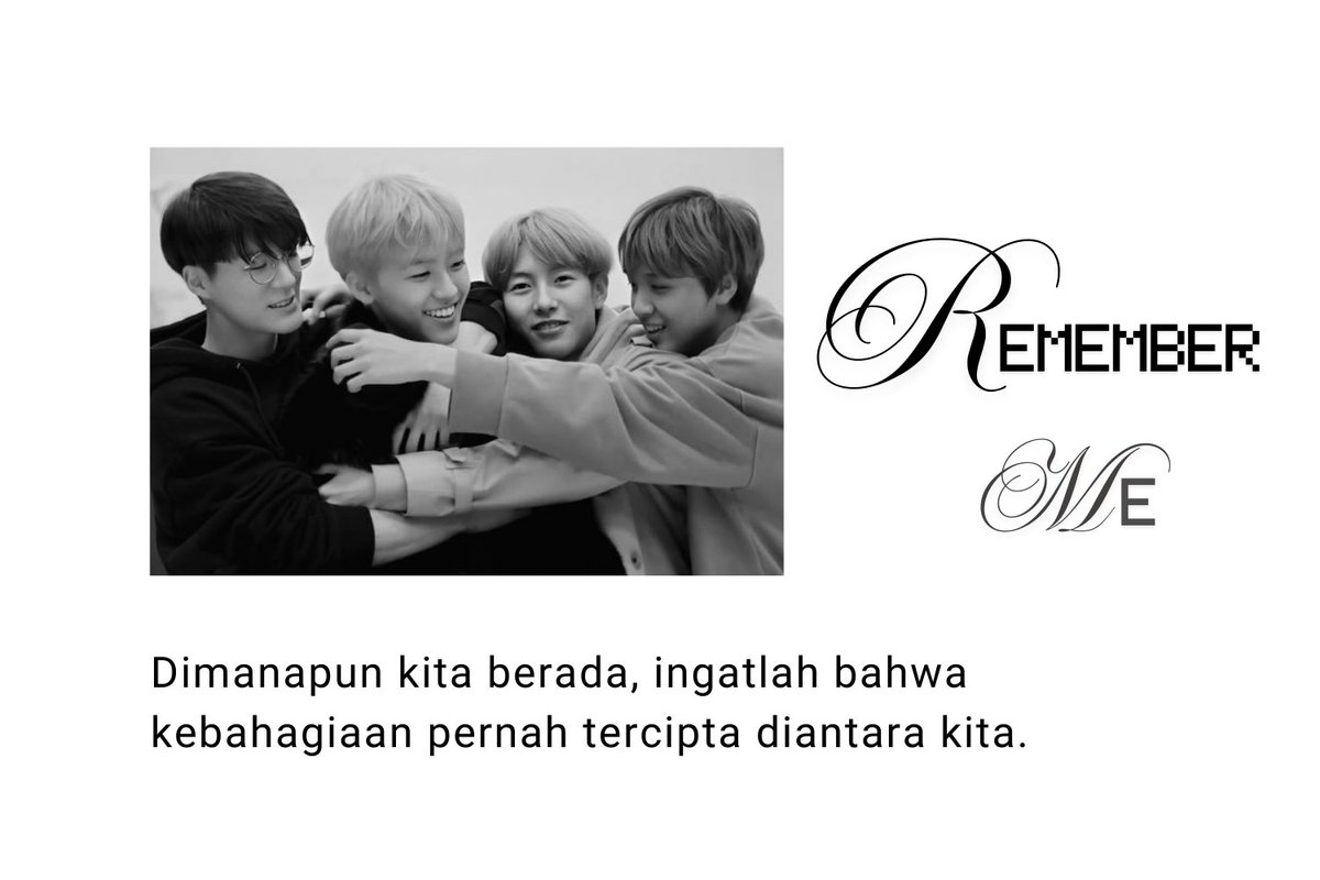 letterssdeyy's tweet image. remember me 

“sejauh apapun kita terpisah, ingatlah bahwa kenangan pernah tercipta diantara kita.”

00l nct dream au