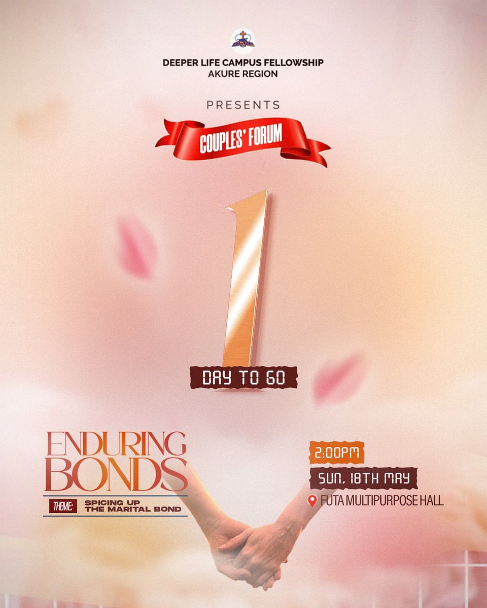 DLCFFUTA_PG's tweet photo. 1 Day to Go! 🥳

Couples’ Forum 2025 is almost here! 💑
Theme: Spicing Up the Marital Bond
📅 May 18 | 🕑 2PM
📍 FUTA Multipurpose Hall

Get ready for real talk, intimacy tips, parenting &amp; money wisdom.
Don't miss it—come with your spouse! ❤️ 

@FUTAkure
#CouplesForum2025 https://t.co/q7xbMBYlxK