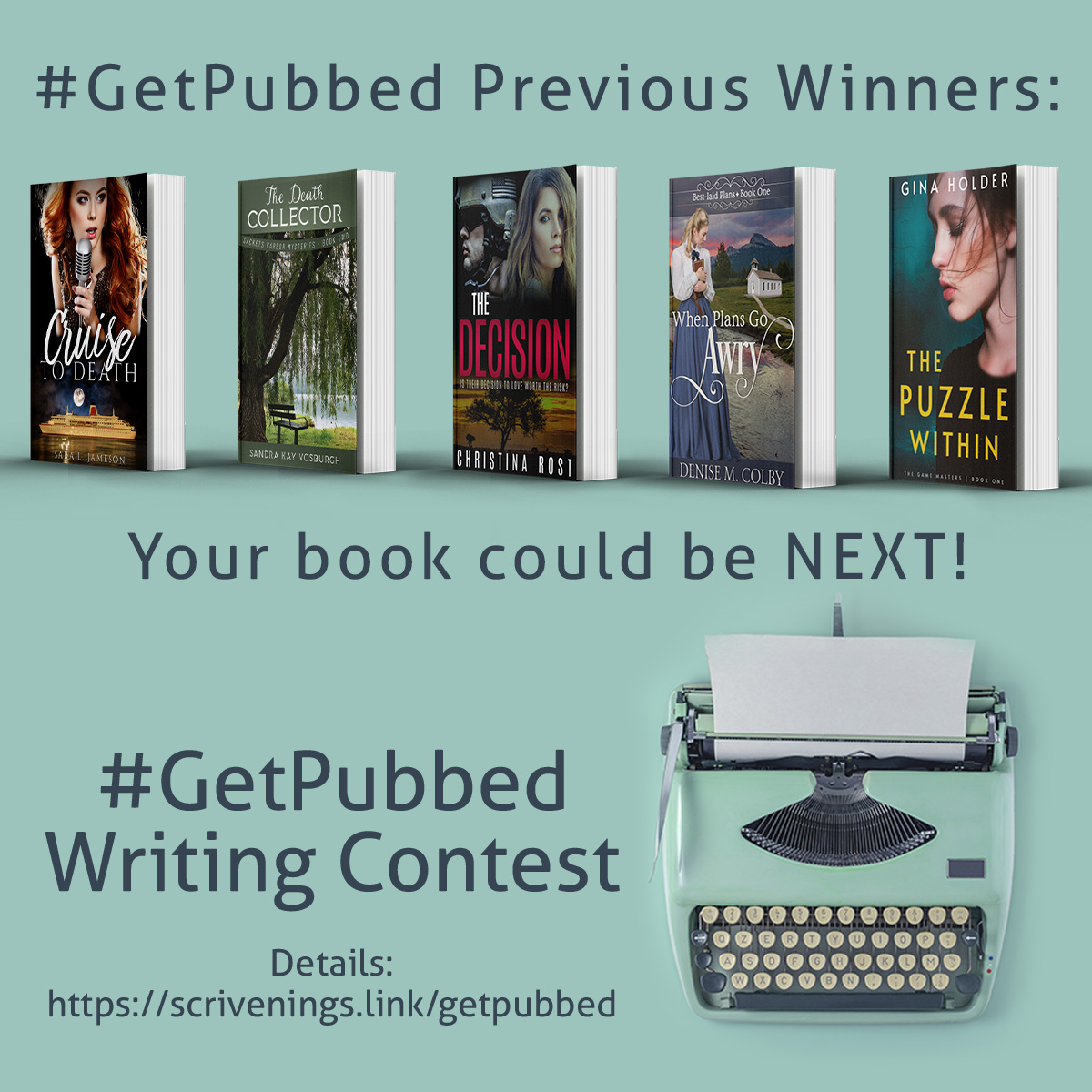 ScriveningsLLC's tweet photo. Past winners of the #GetPubbed contest, sponsored by Scrivenings Press, are:
2020 - Cruise to Death by Sara L. Jameson
2021 - The Death Collector by Sandra Kay Vosburgh
2022 - The Decision by Christina Rost
2023 - When Plans Go Awry by Denise M. Colby
2024 - The Puzzle Within by Gina Holder
The Grand Prize winner receives a traditional publishing contract from Scrivenings Press.
Will YOUR book be next?
Enter now, but hurry! The deadline for submissions is May 31, 2025.
https://t.co/XjegJd0xSs
#writingcontests #youcouldwin #cleanfiction