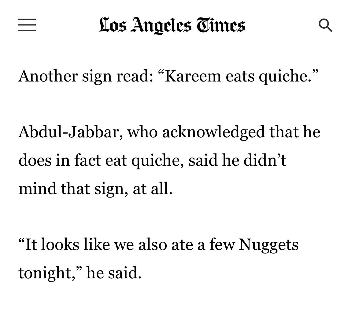 *Kareem Abdul-Jabbar "acknowledged that he does in fact eat quiche," according to the Los Angeles Times:
