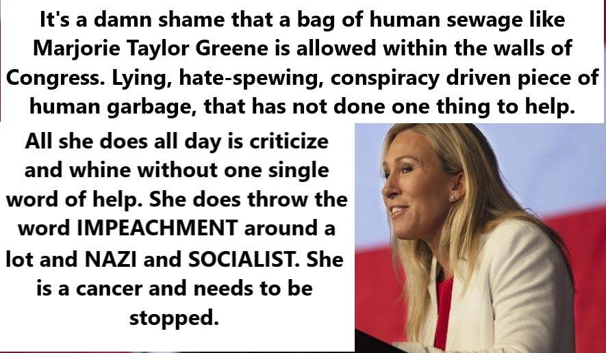 Judy64310375's tweet photo. @mtgreenee MAYHEM TRAITOR GRIME - MOST HATED WOMAN IN AMERICA. 
A CANCER THAT NEEDS TO BE STOPPED. 🇺🇸 https://t.co/IrTp5SDZFz