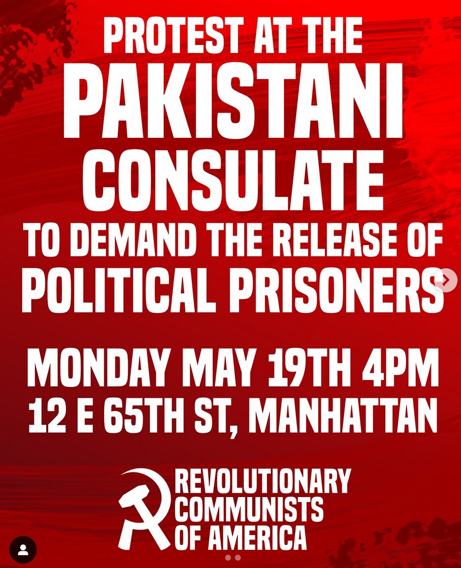 The Revolutionary Communists of America have called a protest Monday, May 19 at the Pakistani consulate in NYC to protest the arrests of leaders of the Awaami Action Committee Gilgit Baltistan (AAC-GB) and of the Inqalabi Communist Party in Pakistan.
Free the AAC-GB and the