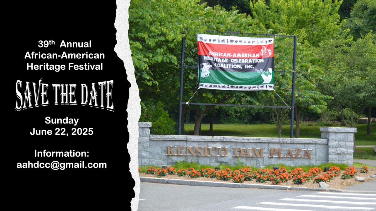 WAAHDCC's tweet photo. 39th Annual African-American Heritage Festival on Sunday, June 22, 2025 at Kensico Dam Plaza in Valhalla, New York.

#aahkenfest #blackfestivals #blackfamilyreunion https://t.co/QLMCNerkNv