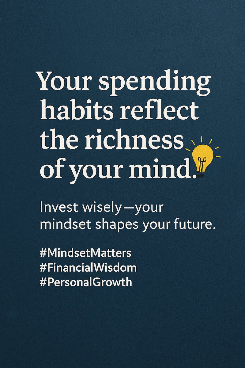 TweettAbdullah's tweet photo. Your spending habits reflect the richness of your mind

Invest wisely—your mindset shapes your future 🙂

#MindsetMatters #FinancialWisdom #PersonalGrowth #WealthMindset https://t.co/gBt4YIS3xH