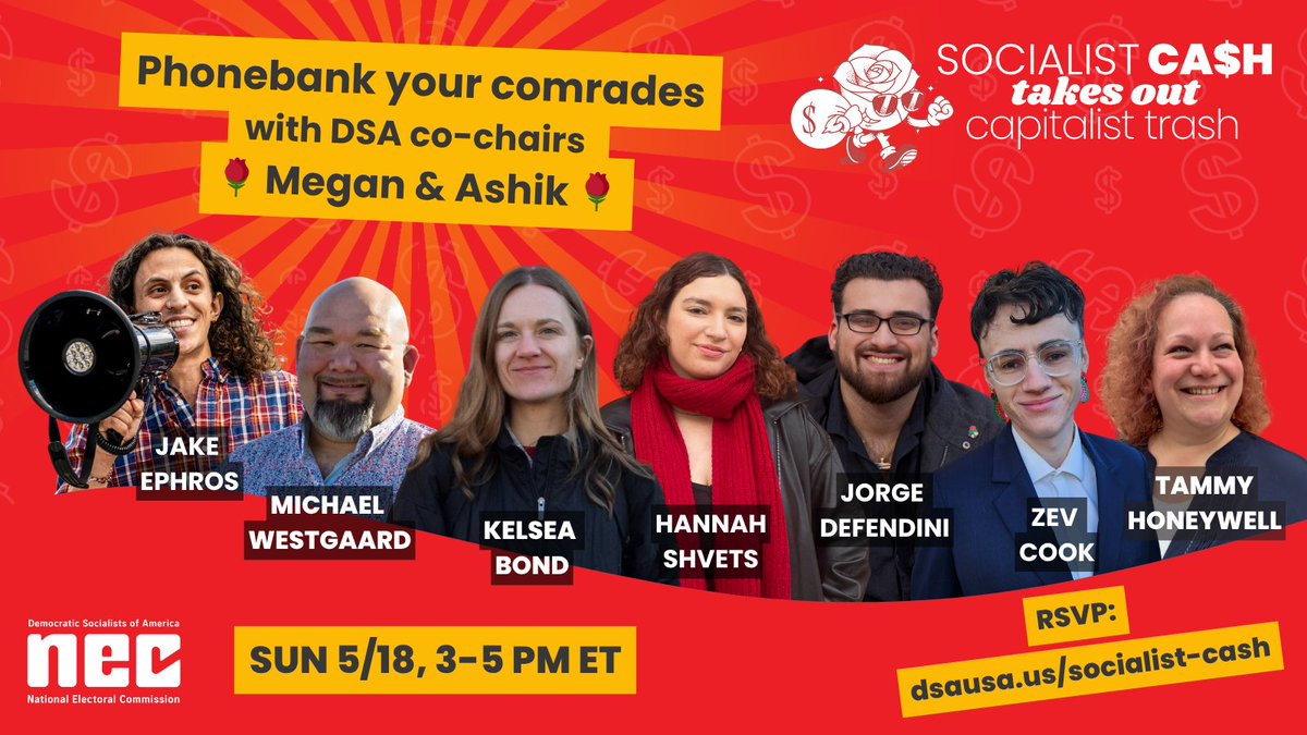 Join the NEC and <a href="/DemSocialists/">DSA</a> Co-Chairs Megan and Ashik THIS SUNDAY at 3 PM ET / 12 PM PT for our next Socialist Cash Takes Out Capitalist Trash fundraising phonebank as we welcome two new Ithaca socialist candidates to the DSA's national slate!

RSVP: actionnetwork.org/events/fundrai…