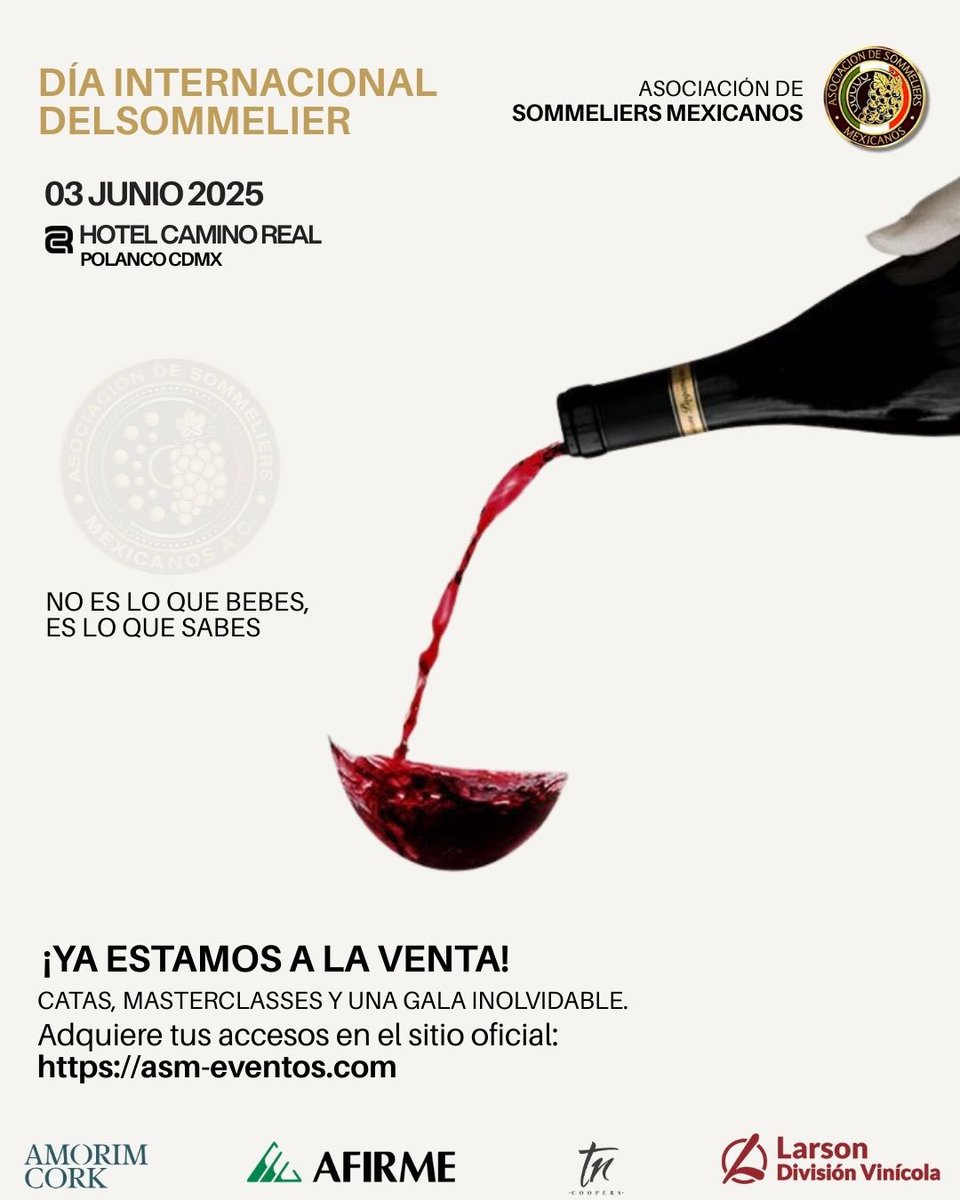 ¡🍷 DÍA INTERNACIONAL DEL SOMMELIER 2025!

Este 03 de junio, vive una jornada única de conocimiento, sabor y celebración.

📍 Hotel Camino Real, Polanco CDMX
🎟️ ¡Accesos ya disponibles en: asm-eventos.com

‼️Cupo limitado ‼️

#SoySommelier #NoEsLoQueBebesEsLoQueSabes