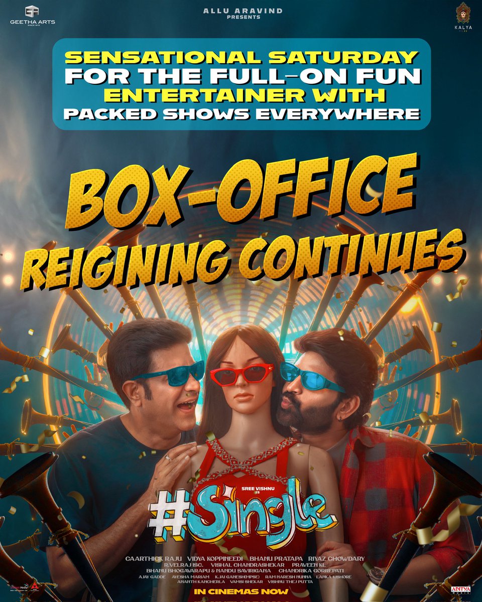 Geetha Arts (@geethaarts) on Twitter photo Sensational Saturday for #SingleMovie – The Full-On Fun Entertainer 😎
Box Office Reign Continues with Packed Shows Everywhere! 💥
🎟️ linktr.ee/SingleMovieTic…
#Single <a href="/sreevishnuoffl/">#SINGLE Sree Vishnu</a> <a href="/TheKetikaSharma/">Ketika Sharma</a> <a href="/i__ivana_/">Ivana</a> #AlluAravind <a href="/caarthickraju/">#SINGLE Caarthick Raju</a> #VidyaKoppineedi <a href="/TheBunnyVas/">Bunny Vas</a> Sensational Saturday for #SingleMovie – The Full-On Fun Entertainer 😎
Box Office Reign Continues with Packed Shows Everywhere! 💥
🎟️ linktr.ee/SingleMovieTic…
#Single <a href="/sreevishnuoffl/">#SINGLE Sree Vishnu</a> <a href="/TheKetikaSharma/">Ketika Sharma</a> <a href="/i__ivana_/">Ivana</a> #AlluAravind <a href="/caarthickraju/">#SINGLE Caarthick Raju</a> #VidyaKoppineedi <a href="/TheBunnyVas/">Bunny Vas</a>