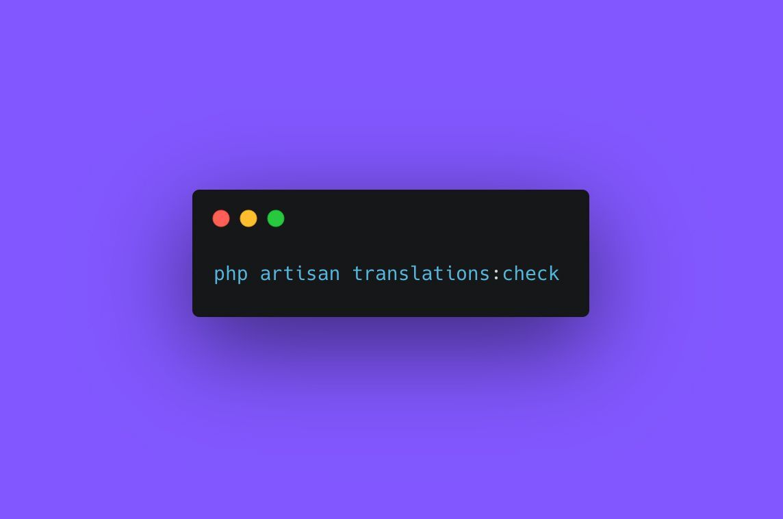 Use laravel-translation-checker by @larswiegers to check your app for missing translations 🇬🇧🇫🇷🇪🇸 - madewithlaravel.com/laravel-transl…