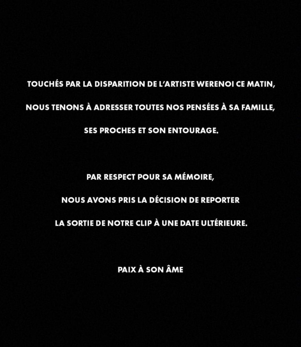 djadjadinaz77's tweet photo. La sortie du nouveau clip est décalée.
Toutes nos pensées aux proches de Werenoi 🕊️ https://t.co/KMxNhWQdNC
