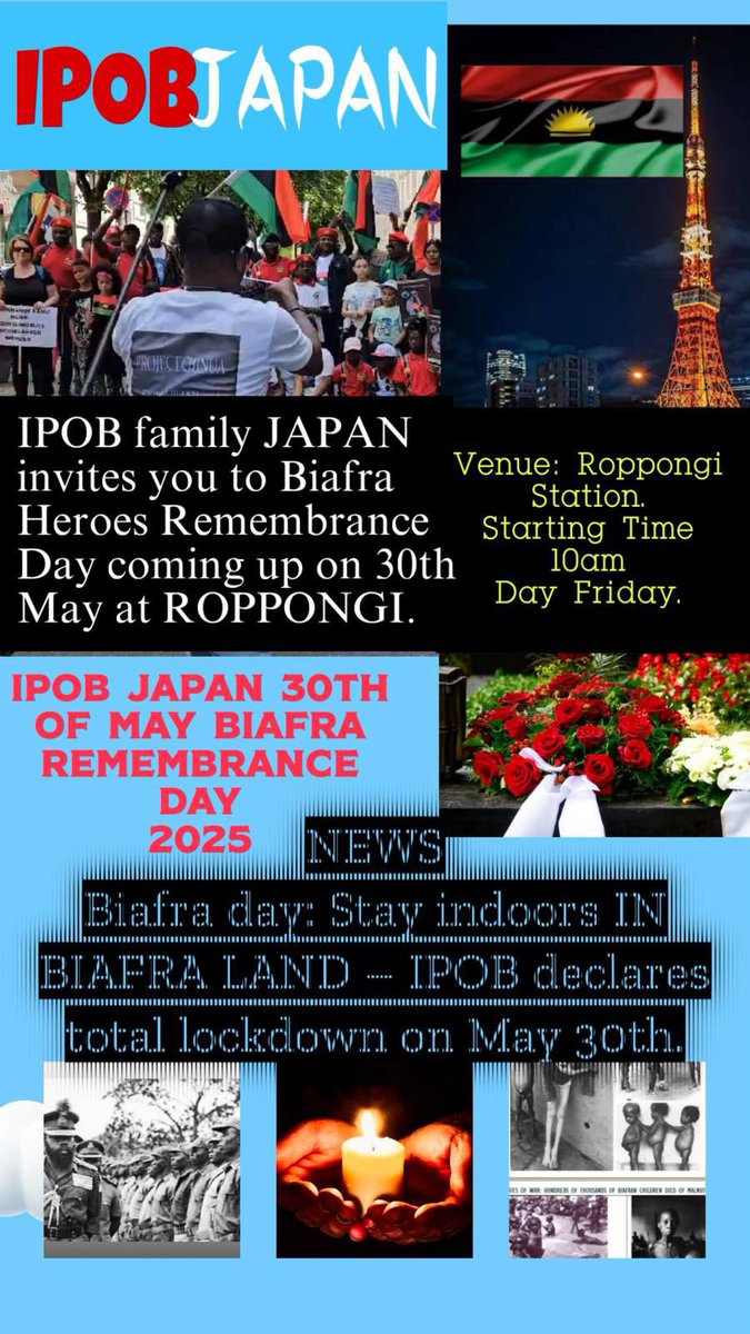 ChinasaNworu's tweet photo. #IPOB #JAPAN invites you to #Biafra Heroes Remembrance Day coming up on 30th May, 2025, at ROPPONGI Tokyo Japan.
@real_IpobDOS @PresidenceMali @IgboHistoFacts @radiobiafralive @GUnderground_TV https://t.co/CWWpH3CBfb