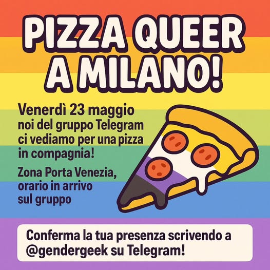 Scrivetemi ad t.me/gendergeek per avere posto e ora