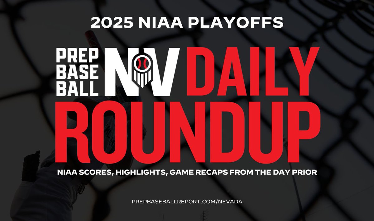 Prep Baseball Nevada (@prepbaseballnv) on Twitter photo ๐ ๐ฟ๐ผ๐๐๐ ๐๐๐๐๐ฟ๐๐: ๐๐๐ผ๐๐ ๐๐๐๐๐๐ผ๐๐๐๐๐ ๐
Updated Scores, Game Notes + Standout Performances from yesterdayโs State Tournament action from around the Silver State #BeSeen
๐๐๐ผ๐๐ ๐๐๐๐๐๐ผ๐๐๐๐ ๐๐๐๐๐ฟ๐๐
๐ - prepbaseballreport.com/news/NV/2025-sโฆ ๐ ๐ฟ๐ผ๐๐๐ ๐๐๐๐๐ฟ๐๐: ๐๐๐ผ๐๐ ๐๐๐๐๐๐ผ๐๐๐๐๐ ๐
Updated Scores, Game Notes + Standout Performances from yesterdayโs State Tournament action from around the Silver State #BeSeen
๐๐๐ผ๐๐ ๐๐๐๐๐๐ผ๐๐๐๐ ๐๐๐๐๐ฟ๐๐
๐ - prepbaseballreport.com/news/NV/2025-sโฆ