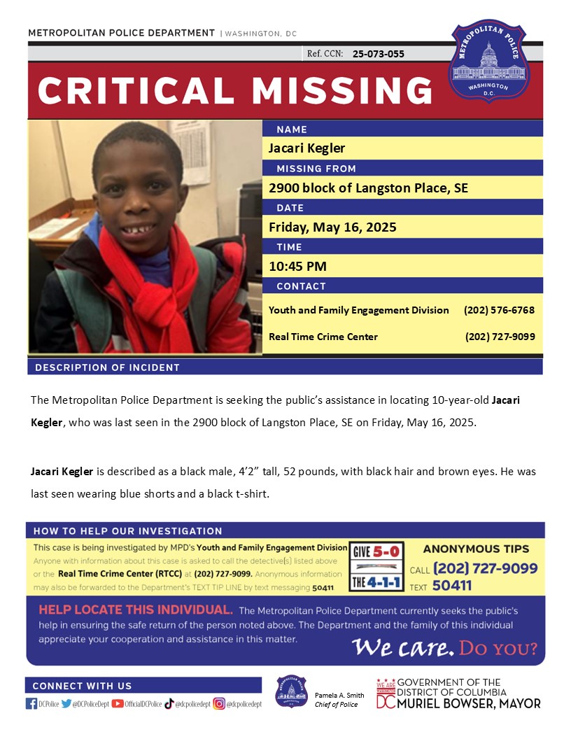 DCPoliceDept's tweet photo. Critical #MissingPerson 10-year-old Jacari Kegler, who was last seen in the 2900 block of Langston Place, SE on Friday, May 16, 2025.

Have info? Call (202) 727-9099/ text 50411 https://t.co/AhDJX1kWXG