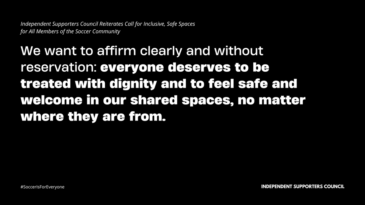 Soccer unites us across cities, clubs, and cultures—but safety and dignity are not yet guaranteed for every supporter.

We reaffirm our commitment to creating inclusive, welcoming environments for all fans, regardless of background or immigration status.