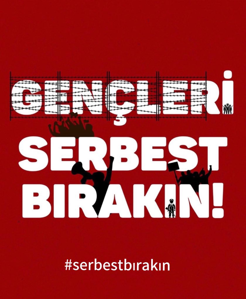 hukuksuzca içeride tutulan gençleri #serbestbırakın