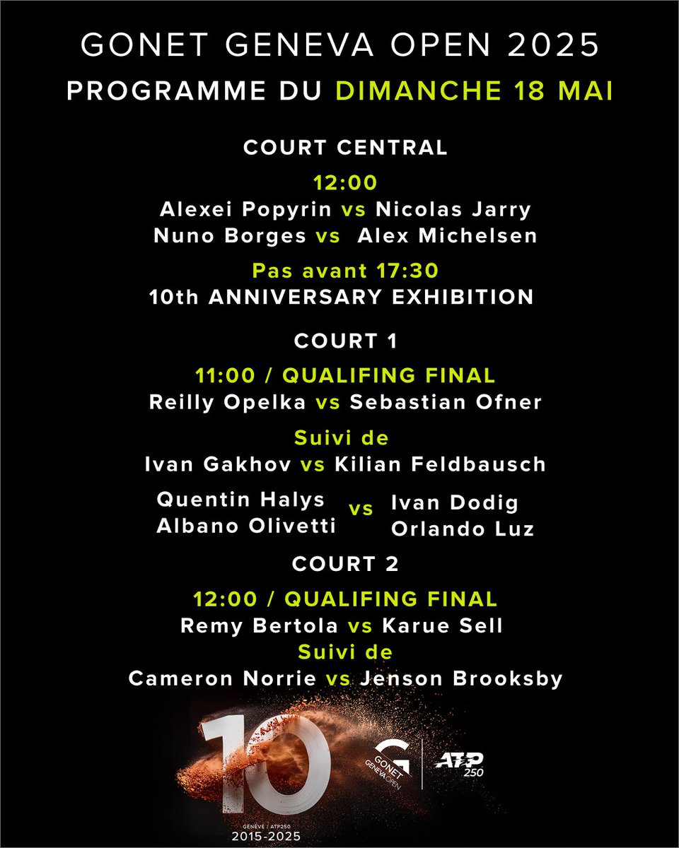 𝐏𝐫𝐨𝐠𝐫𝐚𝐦𝐦𝐞 𝐝𝐞 𝐝𝐞𝐦𝐚𝐢𝐧 🔥🎾

Notez qu’avec un billet grand public, vous aurez accès au match d’exhibition des 10 ans !

#gonetgenevaopen #atpgva #orderofplay #programmedujour #atp #tennistv #atptour #geneva #geneve #suisse #switzerland #genevaevent #tennis