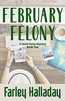 People are dying in Okecoochie County FL, but nobody can guess how the deaths are related. Meet Farley Halladay, a salt-cured sailboat widow who has an online charterboat booking business. Yacht Yenta e-book cozy mysteries,   amzn.to/3bB5XPh