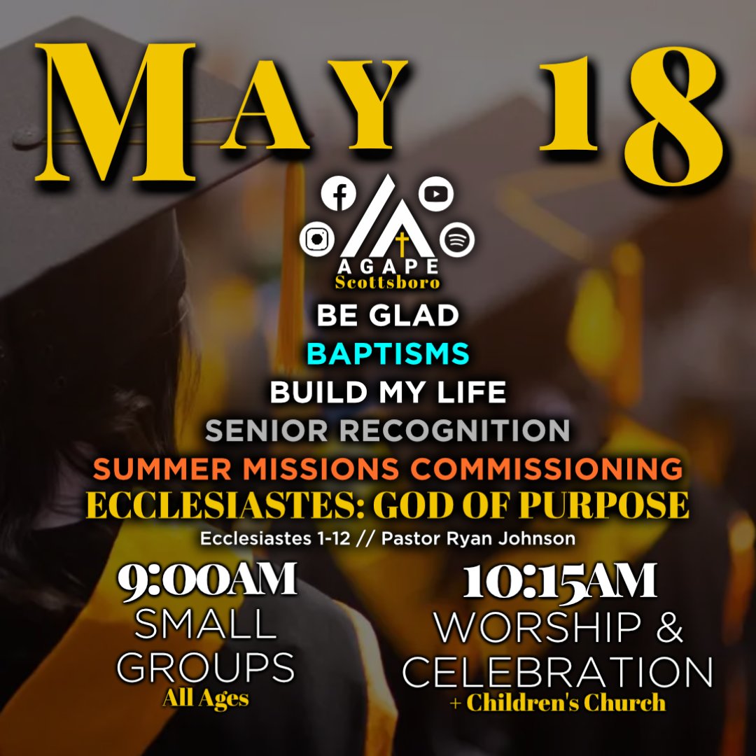 PastorRyanJ's tweet photo. Join us tomorrow at @agapescottsboro as we celebrate new life, achievements, and life's meaning! Invite a friend to hear the Good News! https://t.co/ib8Yv8FCwX