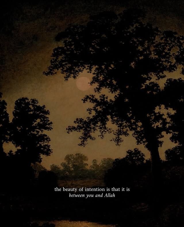 iUmmer_21's tweet photo. The beauty of intention is that it's between you and Allah https://t.co/Oo2som6O4C