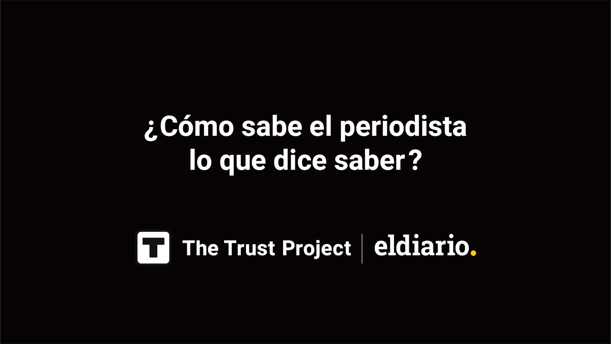 eldiario's tweet photo. ¿Cómo se construyó una historia y por qué se le hizo cobertura? El indicador de confianza de "métodos" te cuenta por qué y cómo desarrollamos una historia. #TrustProject #8Trust
@_trustproject https://t.co/Fm35w8w2OG