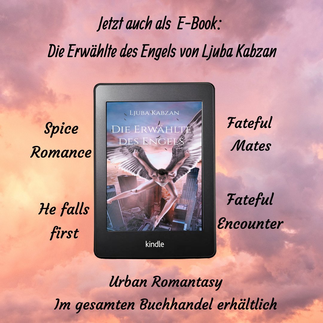 LKabzan's tweet photo. Überall im Buchhandel: "Die Erwählte des Engels" von Ljuba Kabzan als E-Book und Taschenbuch. Die junge Elaine verliebt sich den Engel Adriel. Zusammen mit den anderen Engeln müssen sie die bösen Kräfte der Dämonen besiegen. Z.B. bei Amazon, Hugendubel, Thalia, #ebook https://t.co/d3u3dXviEg