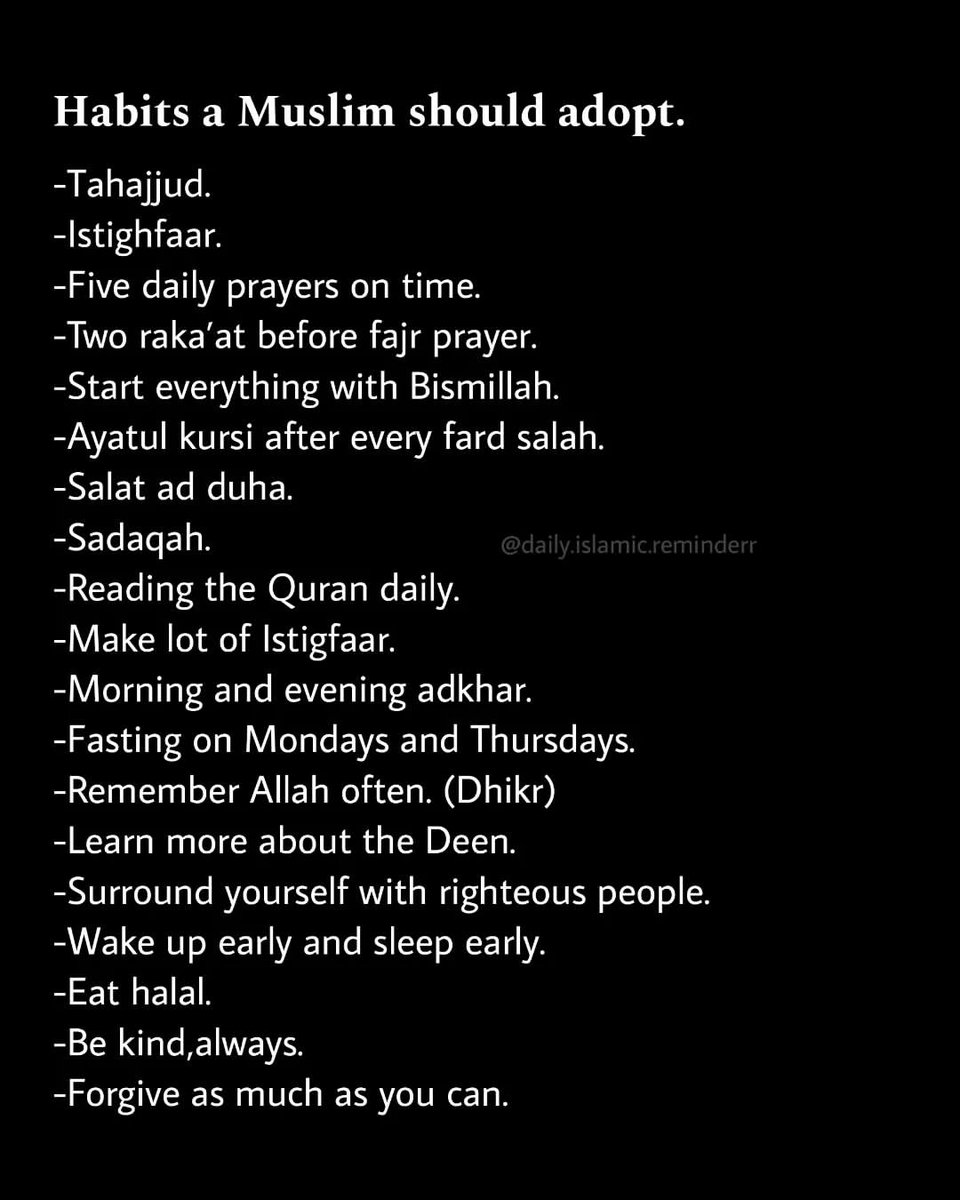 7signxx's tweet photo. Habits every Muslim should adopt... https://t.co/cvbO1KXVAM