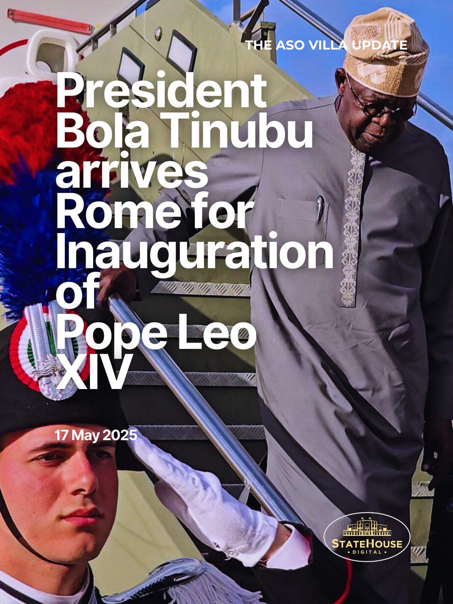 NGRPresident's tweet photo. President Bola Tinubu arrives in Rome for the inauguration of Pope Leo XIV.

.@officialabat

#PBATatTheVatican https://t.co/Q7AuKB44OO