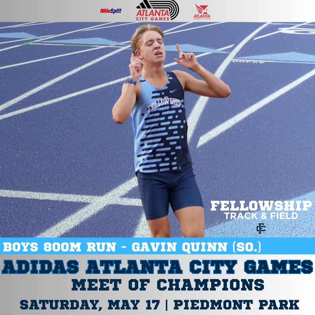 Fellowship Christian Athletics (@paladinsfcs) on Twitter photo ๐๐๐๐ ๐๐
๐๐๐๐๐๐๐๐๐
Best wishes to Gavin Quinn as he competes in the boys 800M run tonight at the <a href="/adidasATLGames/">adidas Atlanta City Games</a> !
#GoDinsโ๏ธ #HardWorkWins #FellowshipTrack <a href="/FellowshipCS/">Fellowship Christian School</a>
<a href="/ATLtrackclub/">Atlanta Track Club</a>
<a href="/milesplit/">MileSplit US</a> <a href="/runnerspace/">RunnerSpace</a> ๐๐๐๐ ๐๐
๐๐๐๐๐๐๐๐๐
Best wishes to Gavin Quinn as he competes in the boys 800M run tonight at the <a href="/adidasATLGames/">adidas Atlanta City Games</a> !
#GoDinsโ๏ธ #HardWorkWins #FellowshipTrack <a href="/FellowshipCS/">Fellowship Christian School</a>
<a href="/ATLtrackclub/">Atlanta Track Club</a>
<a href="/milesplit/">MileSplit US</a> <a href="/runnerspace/">RunnerSpace</a>