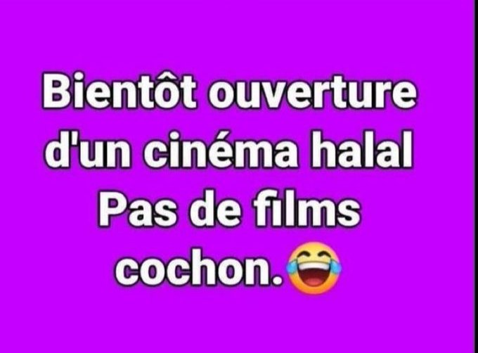 Petit sourire du jour !
Du nouveau en Islam: Le cinéma halal