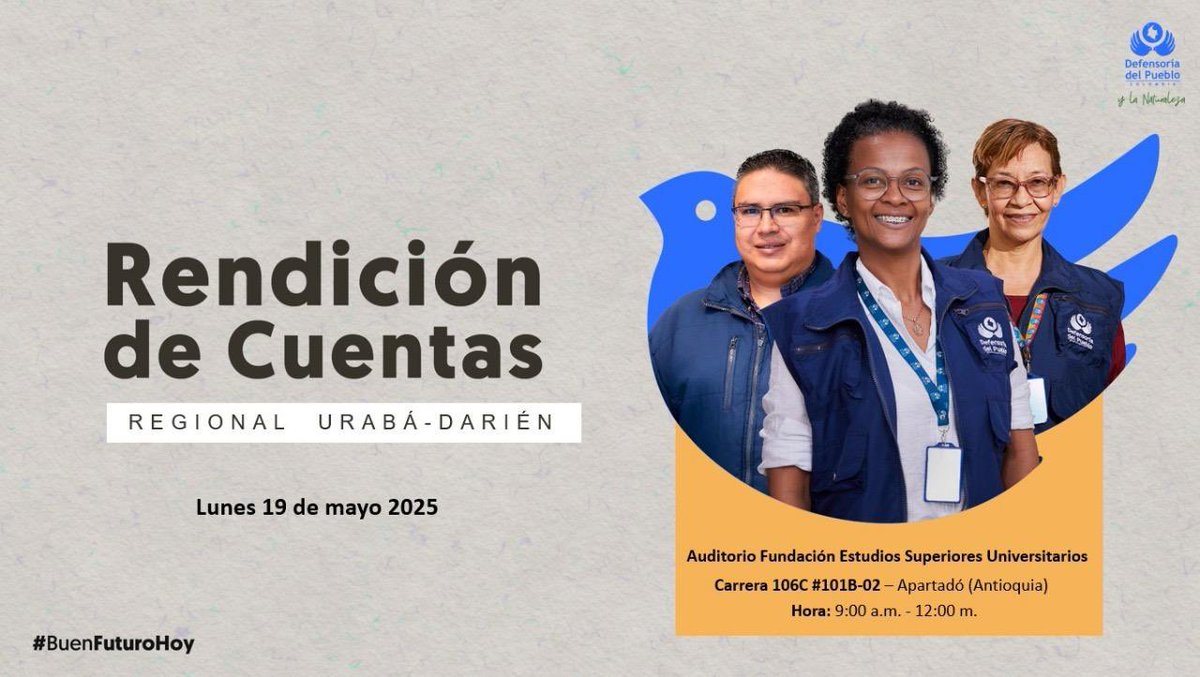 DefensoriaCol's tweet photo. Te invitamos a este espacio de participación ciudadana 

Este lunes 19 de mayo te invitamos a la jornada de rendición de cuentas que llevaremos a cabo en Apartadó, Antioquia. Un espacio para escuchar, dialogar y fortalecer la defensa de los derechos humanos junto a la comunidad.
Participar es construir región y democracia.

🗓️Lunes 19 de mayo
🕘 9:00 a. m.
📍 Auditorio de la Fundación de Estudios Superiores Universitarios - Carrera 106C #101B-02 (Apartadó - Antioquia)