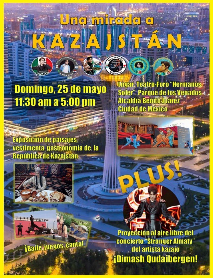 juntosxdimash's tweet photo. Se prepara para el 25 de mayo de 11.30hs a 17.00hs un gran evento en México!
"Una Mirada a Kazakhstan"
Vestimenta,gastronomía,baile,
juegos y la proyección  del Concierto de #Dimash "Stranger Almaty " al aire libre!
Teatro Hermanos Soler 
Parque de los Venados!
@dimash_official https://t.co/07p4jRZlr0