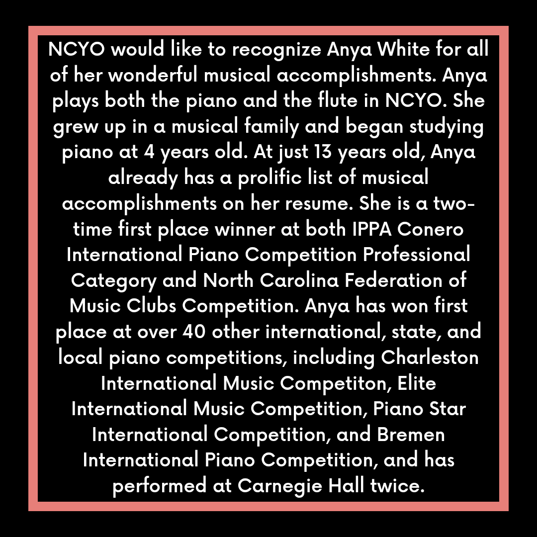 Congratulations to NCYO's Anya White on all of her musical accomplishments!