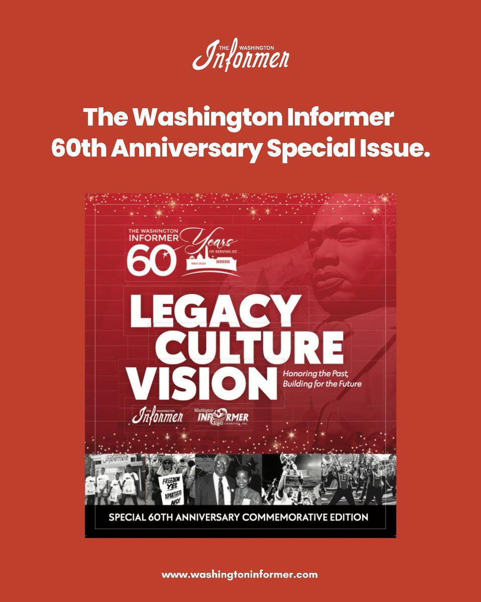 Celebrate The Washington Informer’s 60th anniversary with Legacy, Culture, Vision—a commemorative special issue honoring six decades of impactful journalism, cultural contributions, and visionary leadership. 

This $12 keepsake spotlights inspiring honorees and the newspaper’s