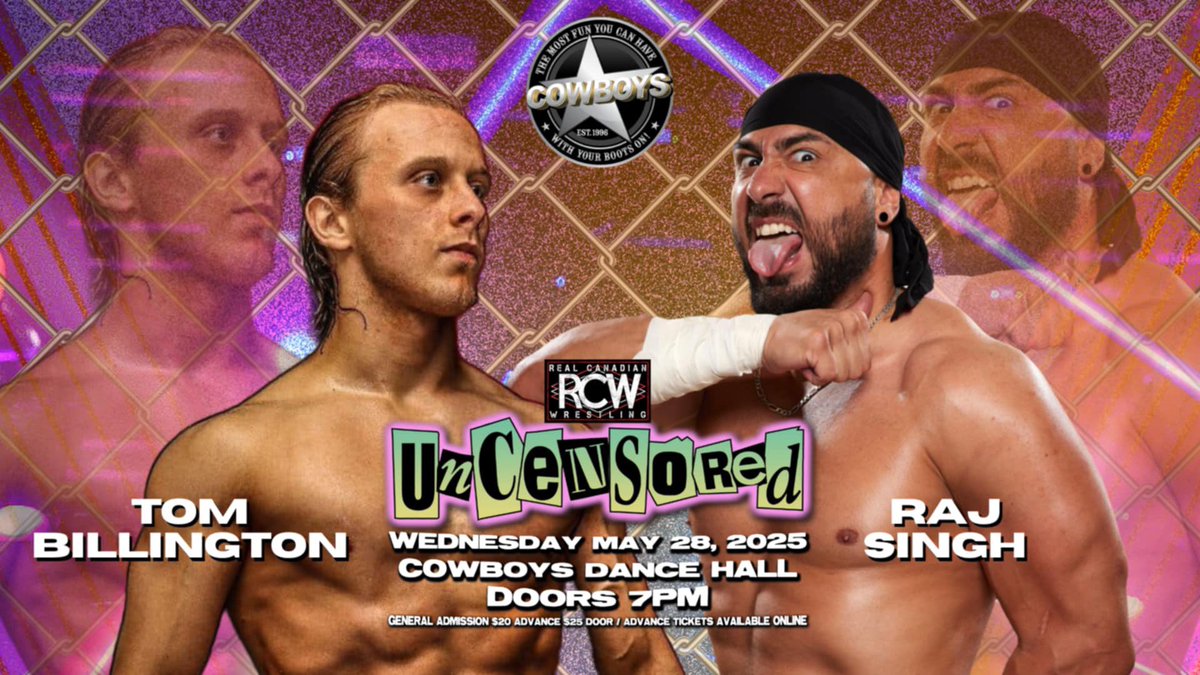 Real Canadian Wrestling (@rcw_wrestle) on Twitter photo Signed for May 28th at <a href="/CowboysCalgary/">Cowboys Dance Hall</a>
<a href="/Billingtons22/">Tommy Billington</a> vs <a href="/TrueRajSingh/">Raj “Champagne” Singh 🍾</a> inside a steel Cage
Advance 🎟️ eventbrite.ca/e/rcw-uncensor… Signed for May 28th at <a href="/CowboysCalgary/">Cowboys Dance Hall</a>
<a href="/Billingtons22/">Tommy Billington</a> vs <a href="/TrueRajSingh/">Raj “Champagne” Singh 🍾</a> inside a steel Cage
Advance 🎟️ eventbrite.ca/e/rcw-uncensor…