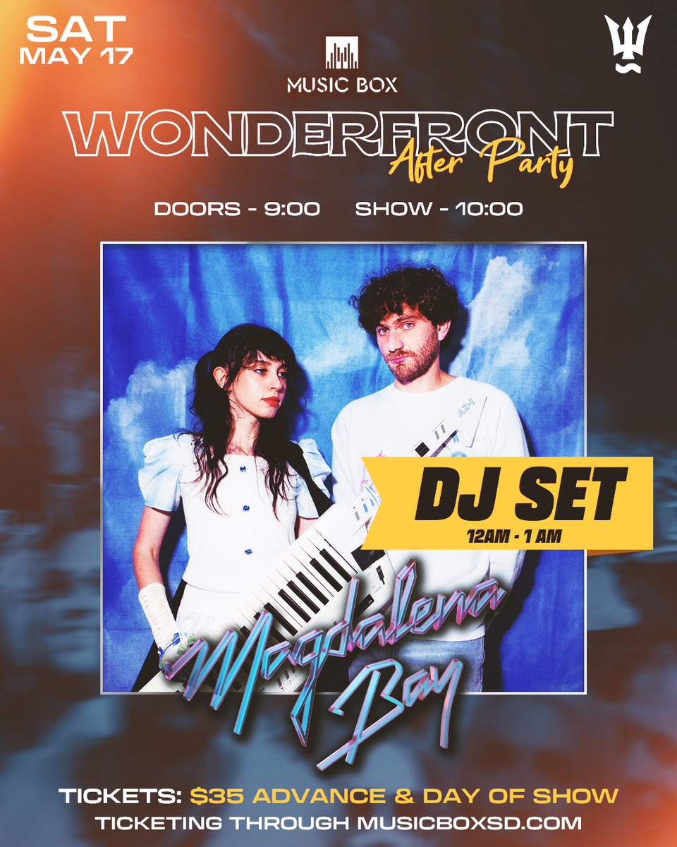 🌴✨ Wonderfront weekend isn’t over yet! Tonight, Magdalena Bay takes over Music Box for an epic DJ set afterparty. Just steps from the fest — let’s keep the energy going! 🎶💥

🎟 Tickets available at the door.
Get yours now: lnk.musicboxsd.com/MagdalenaBay05…