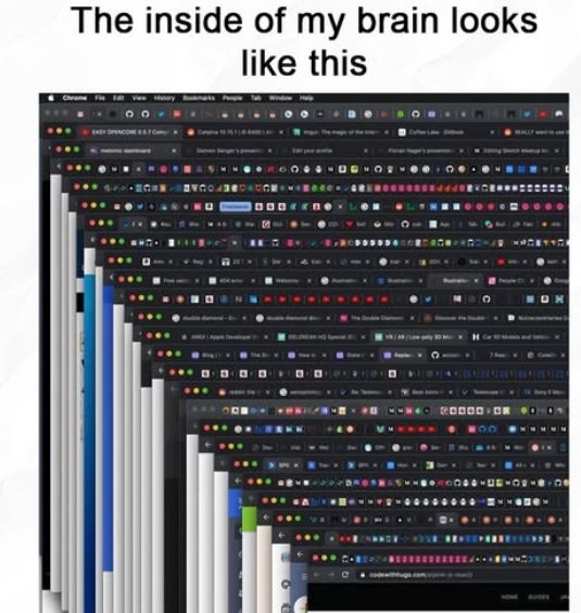 There's no doubt with my childhood ADHD that I have toooo many tabs open.
