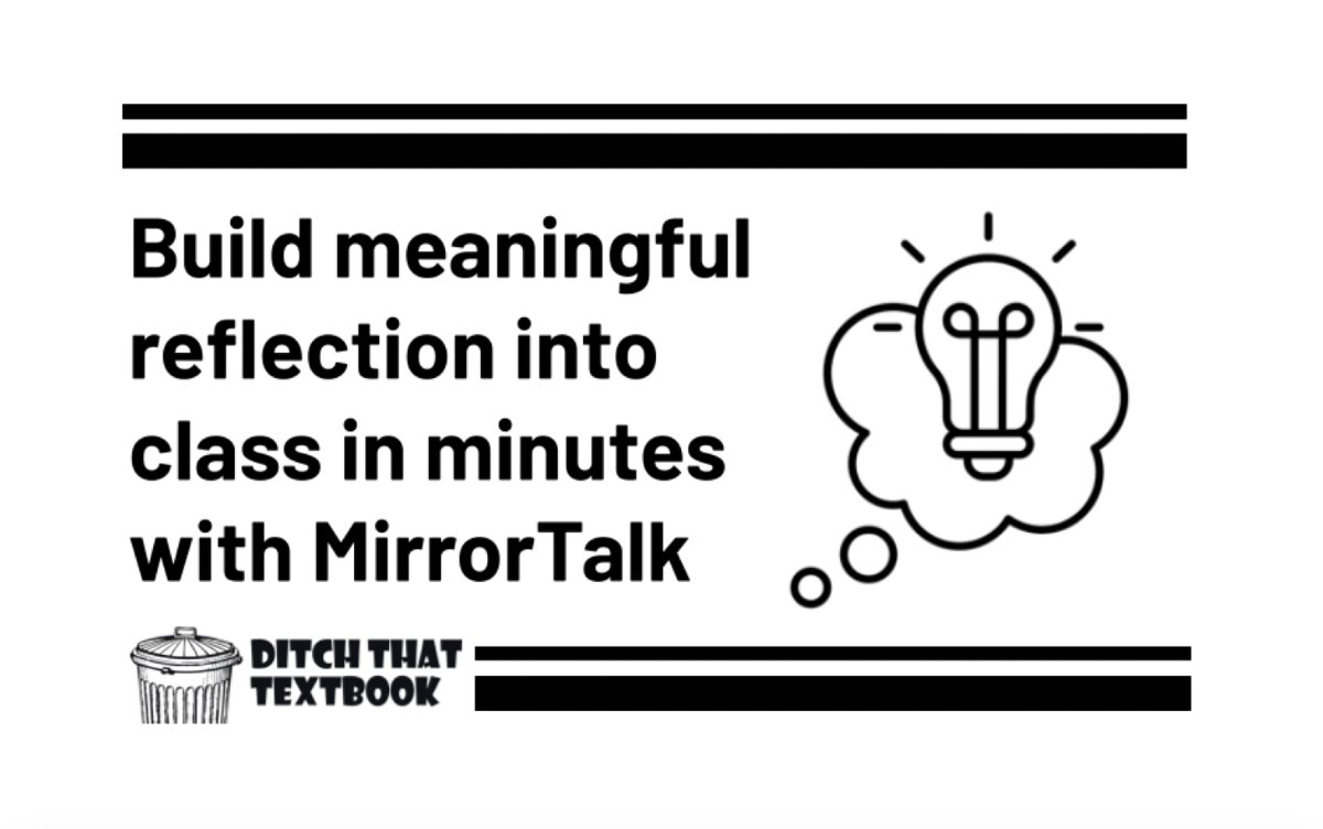 Start building meaningful reflection into class in minutes with @MirrorTalkai!

Post includes:
📘Getting started guide
▶️ Interactive dashboard infographic
🎟️FREE MirrorOne Code
🔎Exploring MirrorTalk #HyperDoc
💡Plug &amp; play ideas for class

f.mtr.cool/driwvbppus