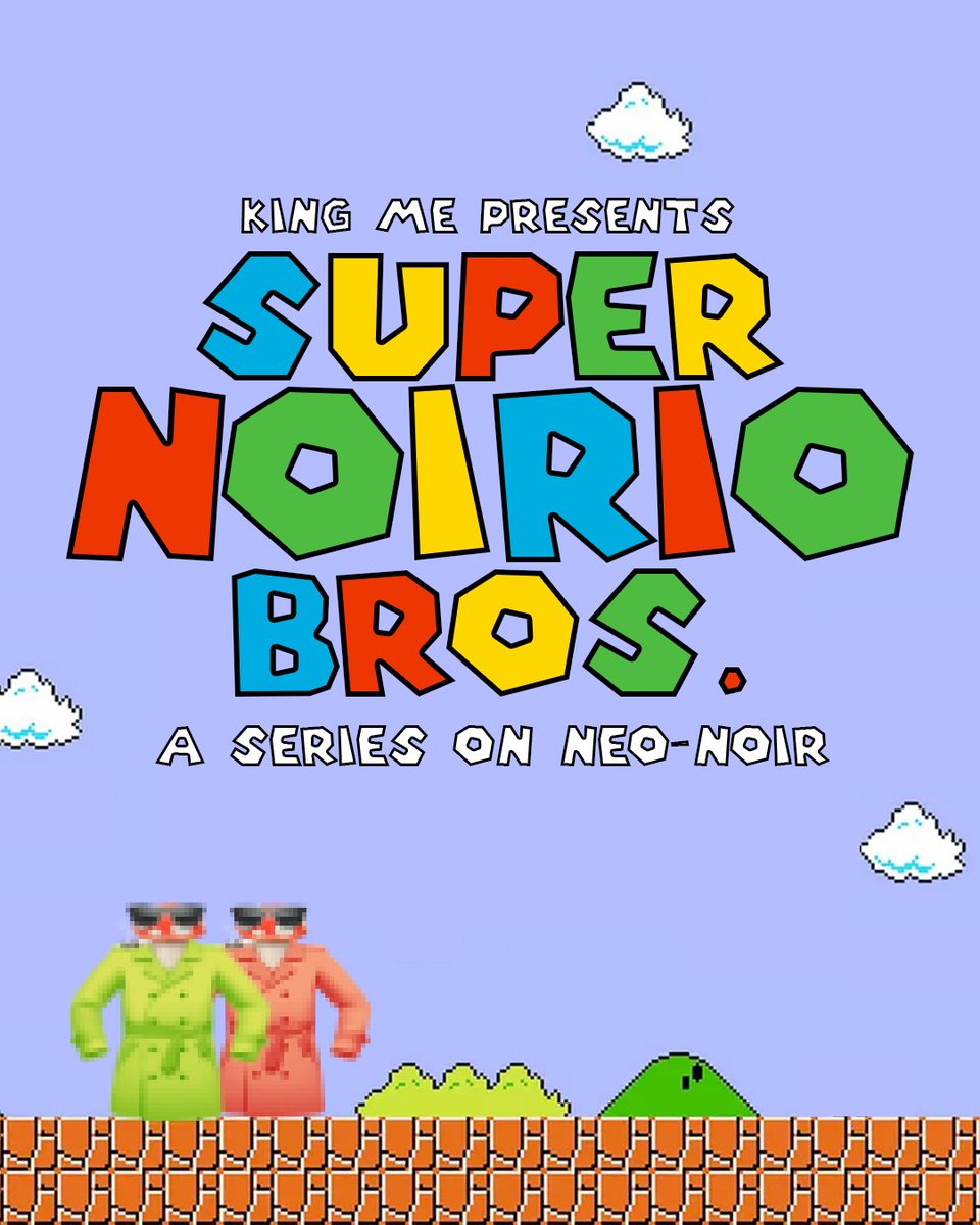 King Me Presents: SUPER NOIRIO BROS. tweet media