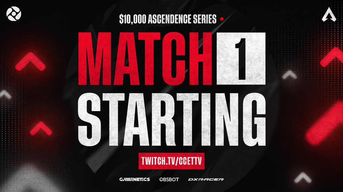Ascendance Series. ⛩️   

MATCH 1: STARTING NOW. 🏁

WATCH LIVE: TWITCH.TV/CCETTV