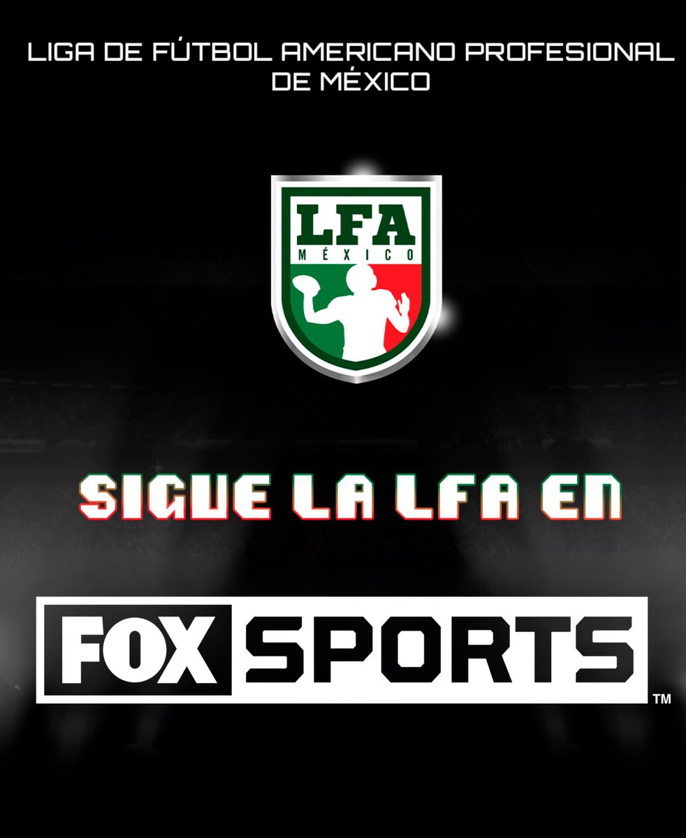 LFA_Mex's tweet photo. ¡La emoción del fútbol americano profesional de México llega a Fox Sports! 🏈🇲🇽💥

Disfruta los juegos de la LFA y vive toda la intensidad en la pantalla de Fox Sports. 

#SigueLaLFA #LFAxFoxSports https://t.co/K4L7fodN7z